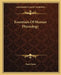Essentials Of Human Physiology by Noel Paton