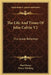 The Life And Times Of John Calvin V2: The Great Reformer by Paul Henry, Henry Stebbing