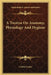 A Treatise On Anatomy, Physiology And Hygiene by Calvin Cutter