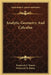 Analytic Geometry And Calculus by Frederick S. Woods, Frederick H. Bailey