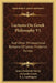 Lectures On Greek Philosophy V1: And Other Philosophical Remains Of James Frederick Ferrier by James Frederick Ferrier, Alexander Grant, E. L. Lushington