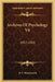 Archives Of Psychology V6: 1917-1921 by R. S. Woodworth