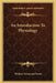 An Introduction To Physiology by William Townsend Porter