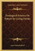Zoological Science Or Nature In Living Forms by Anna Maria Redfield
