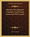 Sketches Of Celebrated Canadians And Persons Connected With Canada by Henry J. Morgan