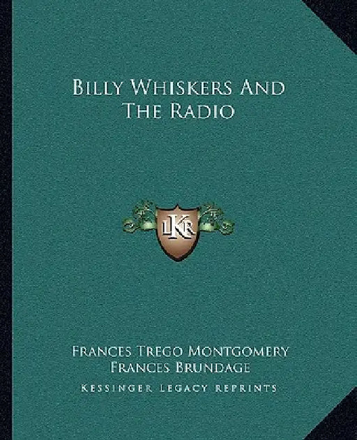 Billy Whiskers And The Radio by Frances Trego Montgomery, Frances Brundage