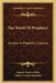 The Word Of Prophecy: Studies In Prophetic Subjects by Samuel Martin Miller, Halvar George Randolph