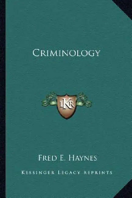 Criminology by Fred E. Haynes