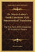 Dr. Martin Luther's Small Catechism 1529, Intersynodical Translation: The Five Parts, With A Selection Of Occasional Prayers by Martin Luther
