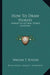 How To Draw Horses: Horses In Action, Horse Anatomy by Walter T. Foster