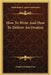 How To Write And How To Deliver An Oration by Frederick Houk Law