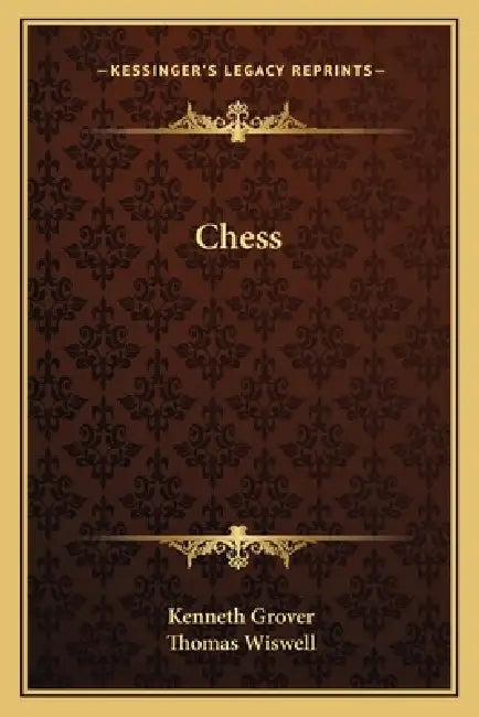 Chess by Kenneth Grover, Thomas Wiswell