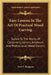 Easy Lessons In The Art Of Practical Wood Carving: Suited To The Wants Of Carpenters, Joiners, Amateurs And Professional Wood Carvers by Fred T. Hodgson