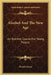 Alcohol And The New Age: An Elective Course For Young People by Pickett Deets