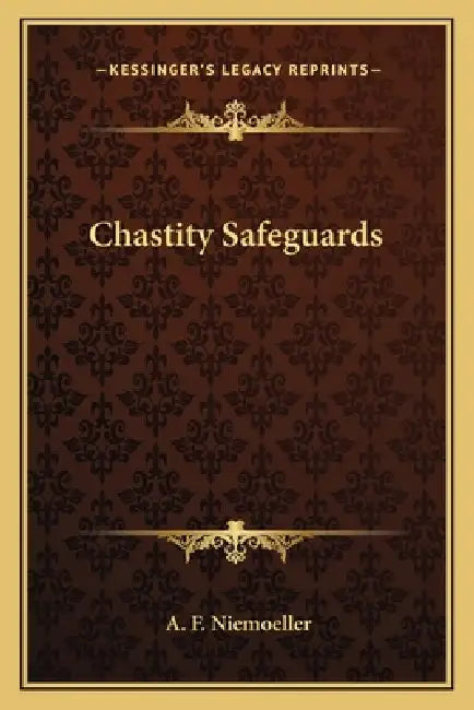 Chastity Safeguards by A. F. Niemoeller
