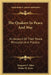 The Quakers In Peace And War: An Account Of Their Peace Principles And Practice by Margaret E. Hirst, Rufus M. Jones
