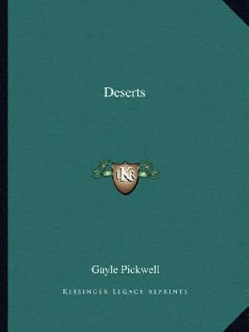 Deserts by Gayle Pickwell