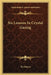 Six Lessons In Crystal Gazing by Ra Mayne