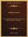 Fighting Generals: Illustrated Biographical Sketches Of Seven Major Generals In World War I by Robert Lee Bullard