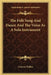The Folk Song And Dance And The Voice As A Solo Instrument by Conway Walker