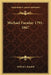 Michael Faraday 1791-1867 by Wilfrid L. Randell