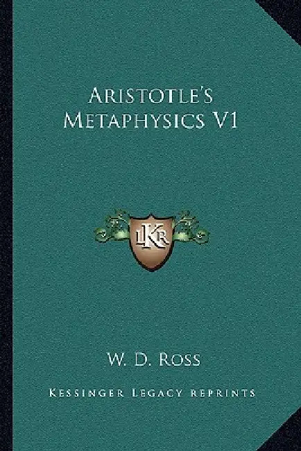 Aristotle's Metaphysics V1 by W. D. Ross