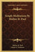 Simple Meditations By Mother St. Paul by Mother St Paul, Joseph D. Osterman