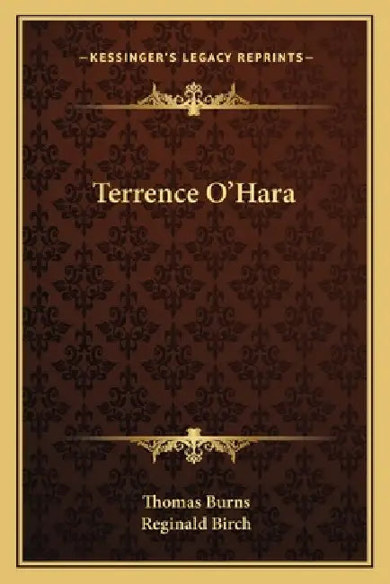 Terrence O'Hara by Thomas Burns, Reginald Birch