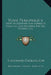 Your Personality: How To Cultivate And Express It; Practical Self-Guidance For Use In Daily Life by Hereward Carrington
