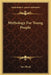Mythology For Young People by Jane Black