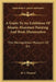 A Guide To An Exhibition Of Islamic Miniature Painting And Book Illumination: The Metropolitan Museum Of Art by M. S. Dimand