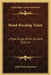 Hand-Reading Today: A New Angle Of An Ancient Science by Ethel Watts Mumford
