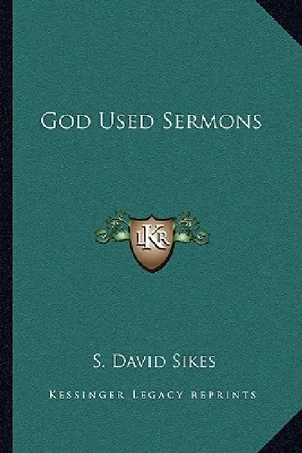 God Used Sermons by S. David Sikes