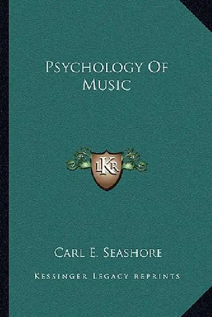 Psychology Of Music by Carl E. Seashore