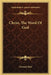 Christ, The Word Of God by Edward Mott