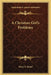A Christian Girl's Problems by Mary S. Wood