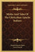 Myths And Tales Of The Chiricahua Apache Indians by Morris Edward Opler, David French