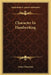 Character In Handwriting by Laura Doremus