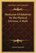 Mysticism Of Relativity Or The Physical Universe, A Myth by Charles Sunderlin