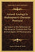 Animal Analogy In Shakespeare's Character Portrayal: As Shown In His Reflection Of The Aesopian Tradition And The Animal Aspect Of Physiognomy by Audrey Elizabeth Yoder