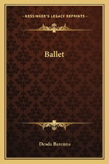 Ballet by Desda Barenna