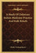 A Study Of Delaware Indian Medicine Practice And Folk Beliefs by Gladys Tantaquidgeon