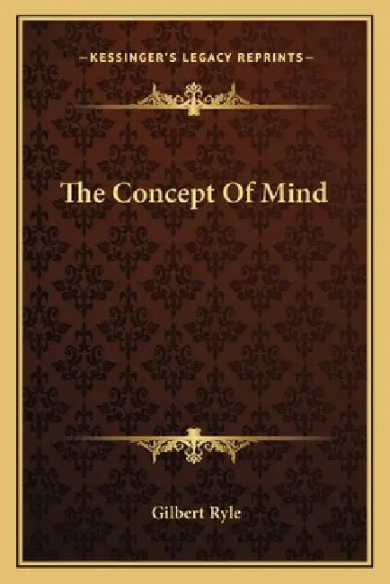 The Concept Of Mind by Gilbert Ryle