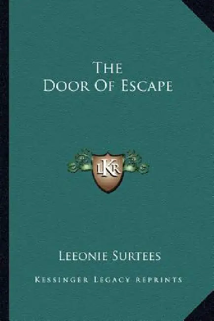 The Door Of Escape by Leeonie Surtees