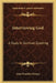 Interviewing God: A Study In Spiritual Questing by John Franklin Troupe