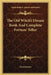 The Old Witch's Dream Book And Complete Fortune Teller by Anonymous