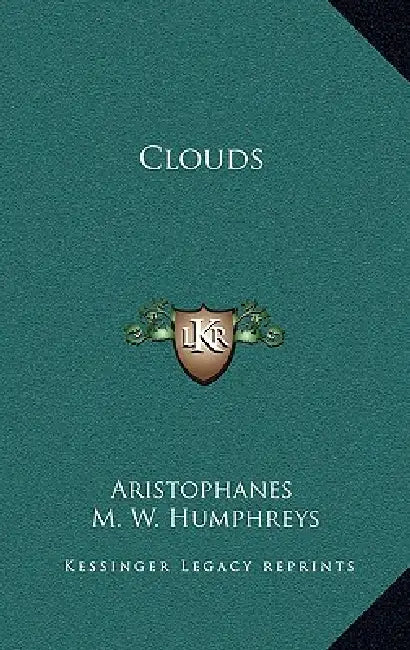 Clouds by Aristophanes, M. W. Humphreys