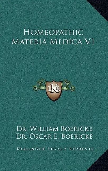 Homeopathic Materia Medica V1 by William Boericke, Oscar E. Boericke