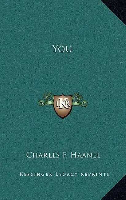 You by Charles F. Haanel