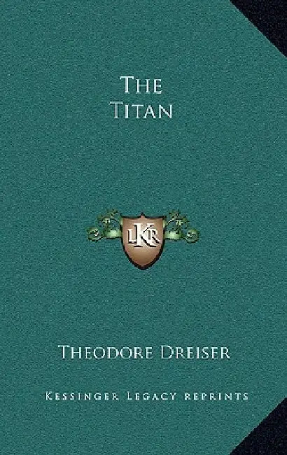 The Titan by Theodore Dreiser